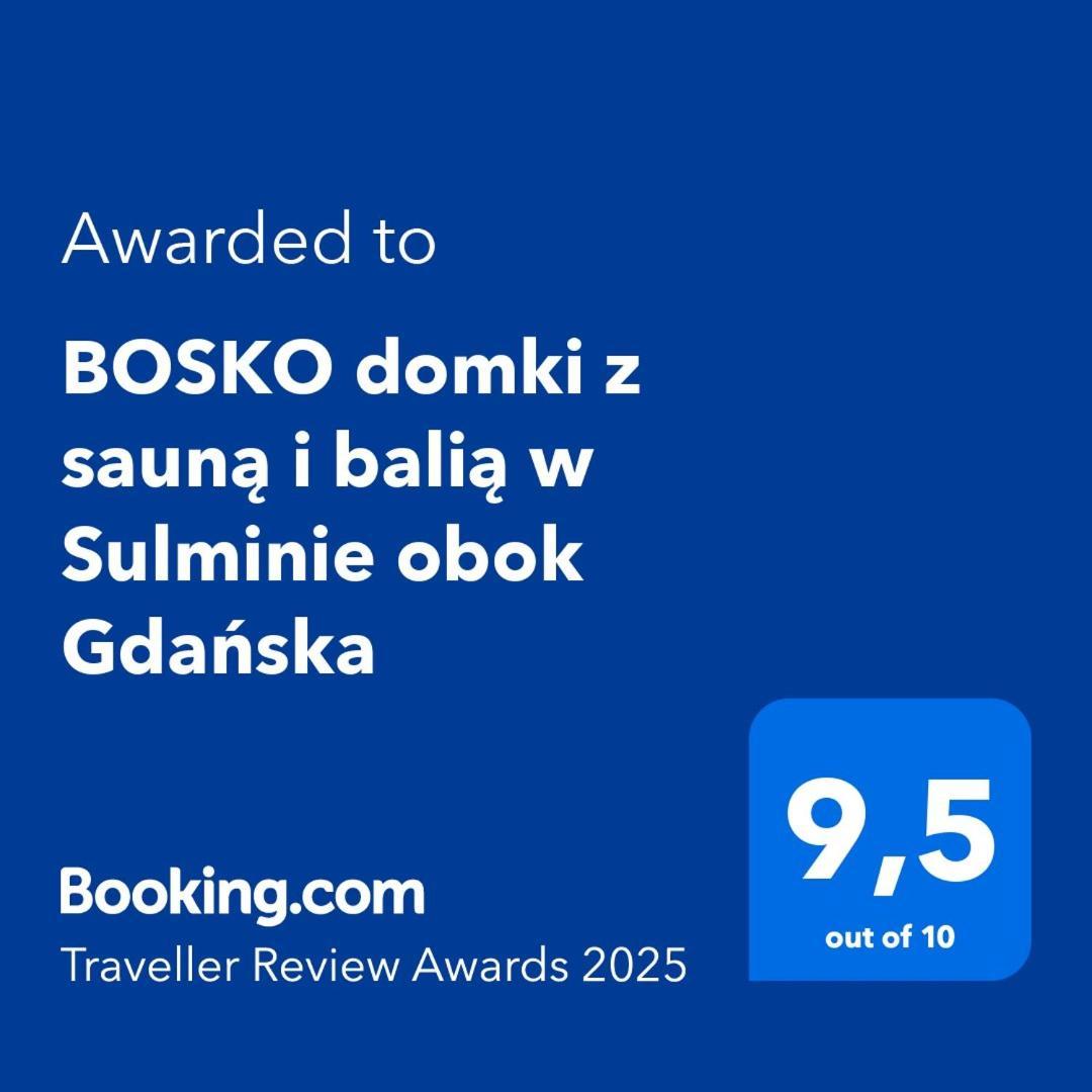 Bosko Domki Z Sauna I Balia W Sulminie Obok Gdanska Exterior foto